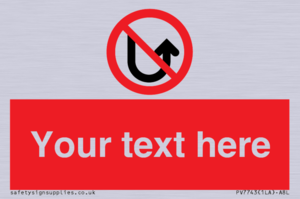 Custom prohibition No u turns