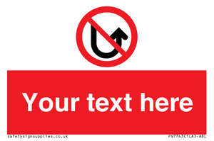 Custom prohibition No u turns