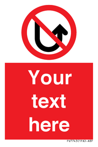 Custom prohibition No u turns
