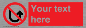 Custom prohibition No u turns