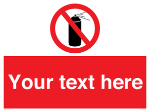 Custom prohibition no aerosol