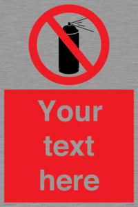 Custom prohibition no aerosol