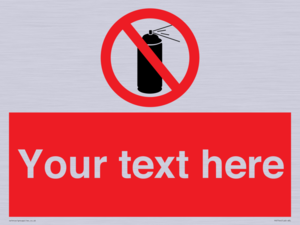 Custom prohibition no aerosol