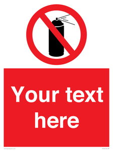 Custom prohibition no aerosol