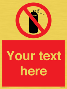 Custom prohibition no aerosol