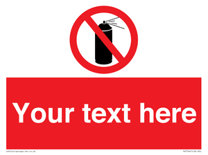 Custom prohibition no aerosol