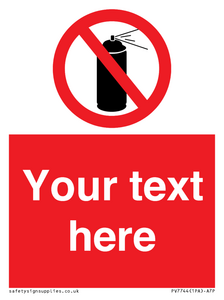 Custom prohibition no aerosol