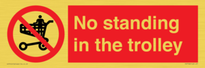 No standing in the trolley