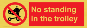No standing in the trolley