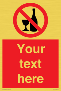 Custom prohibition no alcohol