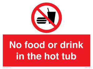 No Food or drink in the hot tub