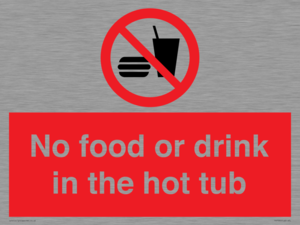 No Food or drink in the hot tub
