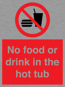 No Food or drink in the hot tub
