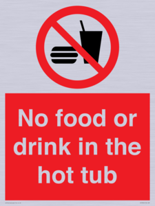 No Food or drink in the hot tub