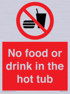 No Food or drink in the hot tub