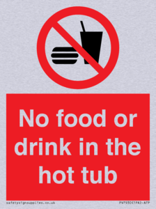 No Food or drink in the hot tub