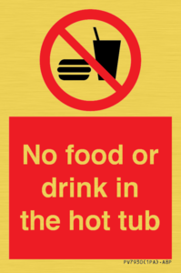 No Food or drink in the hot tub