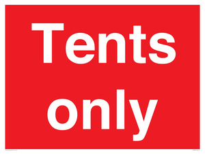 Tents only