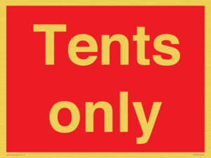 Tents only