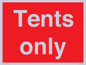 Tents only