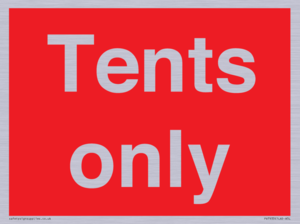 Tents only