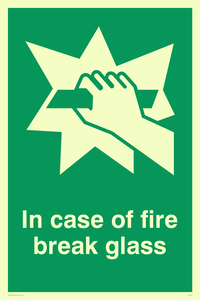 in case of fire break glass