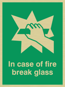 in case of fire break glass