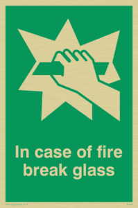 in case of fire break glass