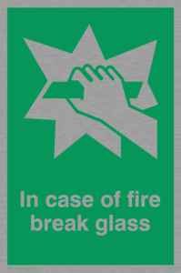 in case of fire break glass