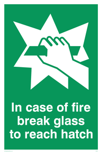 in case of fire break glass to reach hatch