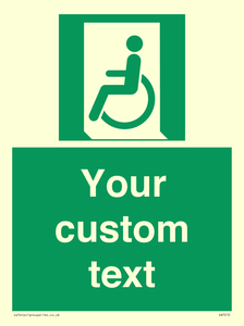 Custom sign safe condition emergency exit for people unable to walk or with walking impairment left