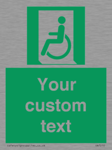 Custom sign safe condition emergency exit for people unable to walk or with walking impairment left