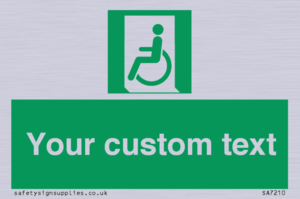 Custom sign safe condition emergency exit for people unable to walk or with walking impairment left