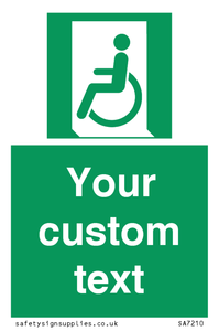 Custom sign safe condition emergency exit for people unable to walk or with walking impairment left