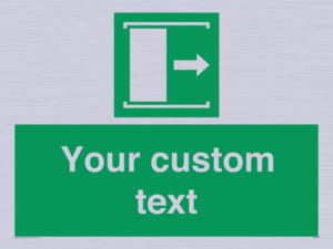 Custom sign safe condition Door slides right to open
