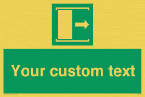 Custom sign safe condition Door slides right to open