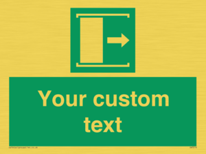Custom sign safe condition Door slides right to open