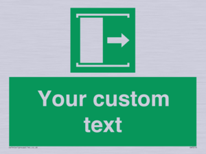 Custom sign safe condition Door slides right to open