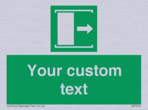 Custom sign safe condition Door slides right to open