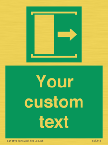 Custom sign safe condition Door slides right to open