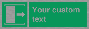 Custom sign safe condition Door slides right to open