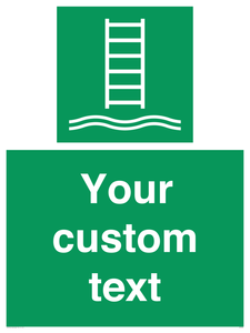 Custom sign safe condition Embarkation ladder