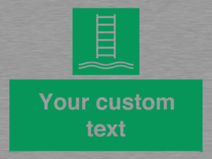 Custom sign safe condition Embarkation ladder