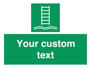 Custom sign safe condition Embarkation ladder