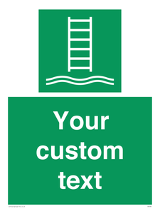 Custom sign safe condition Embarkation ladder