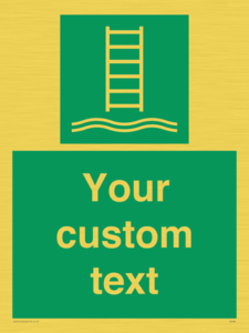 Custom sign safe condition Embarkation ladder