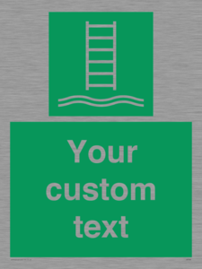 Custom sign safe condition Embarkation ladder