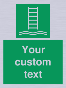 Custom sign safe condition Embarkation ladder