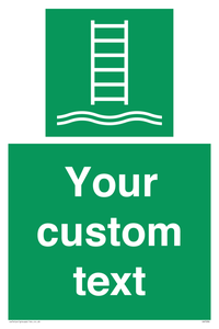 Custom sign safe condition Embarkation ladder