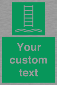 Custom sign safe condition Embarkation ladder